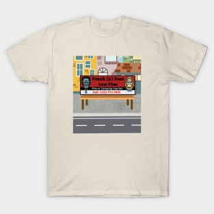 Frank & Foot Law Firm T-Shirt